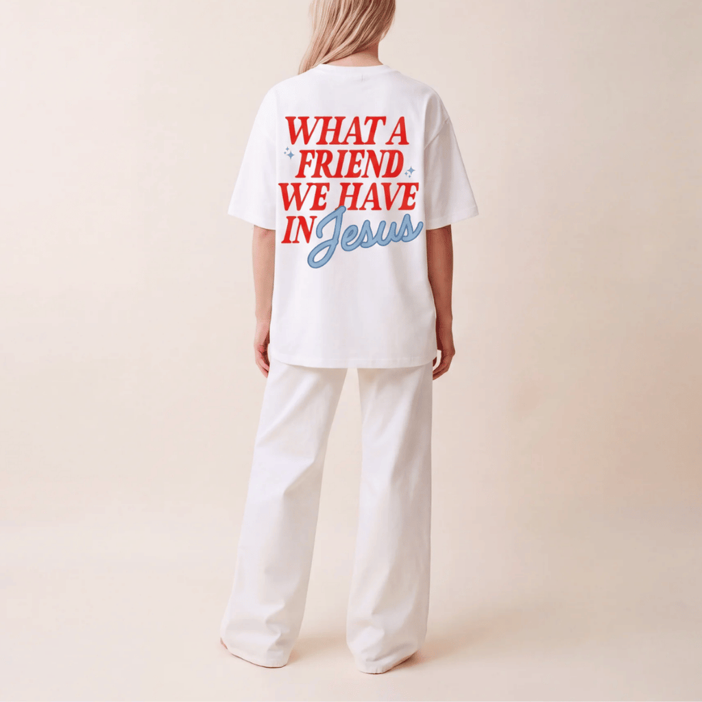 Tshirt oversized  WHATA FRIEND WE HAVE INJesus / MUJER