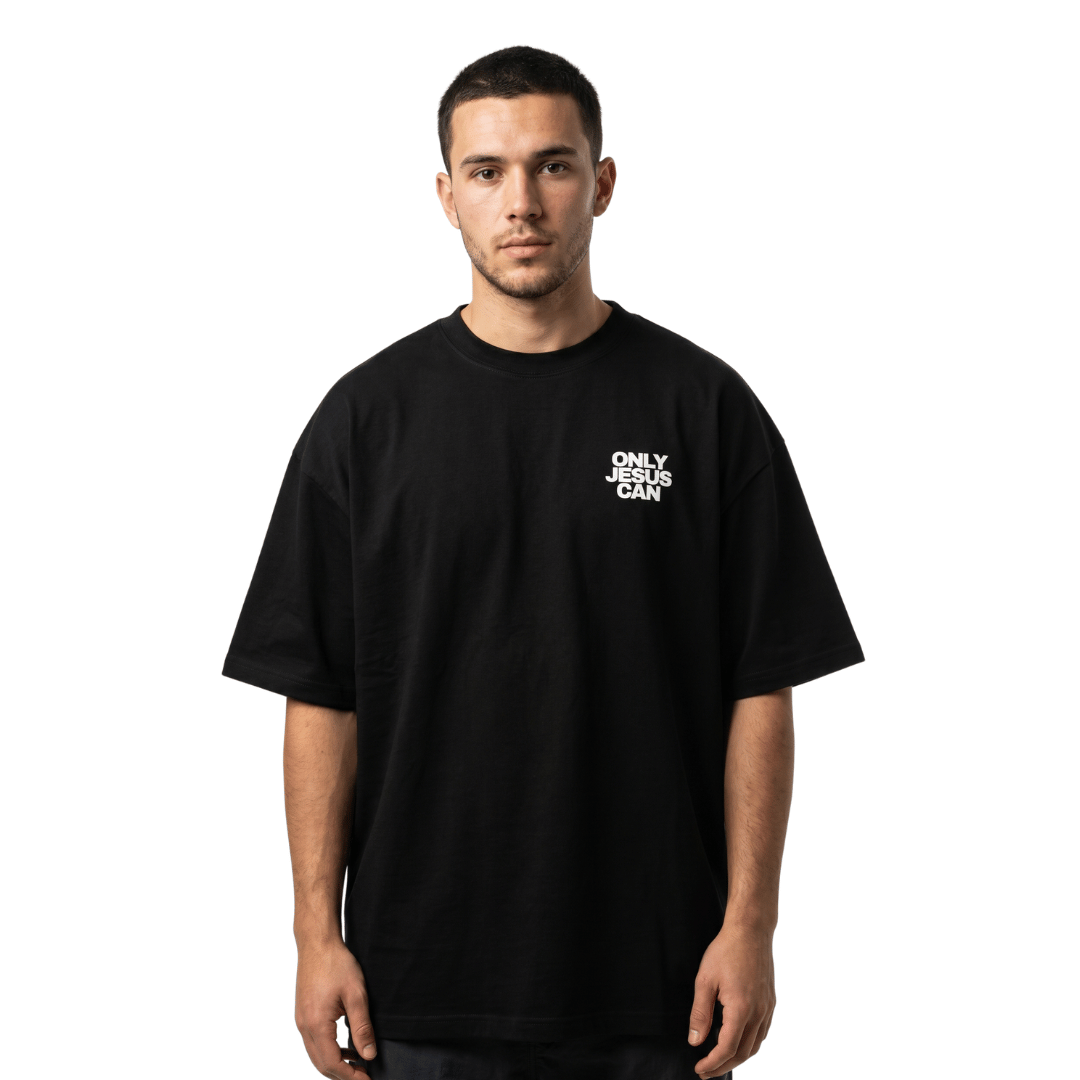 Tshirt oversized- HOMBRE-  ONLY JESUS CAN