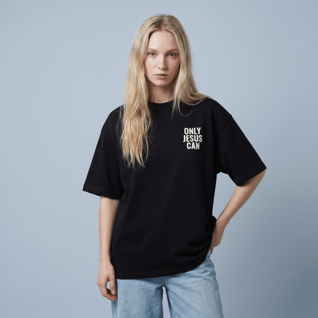 Tshirt oversized- MUJER-  ONLY JESUS CAN