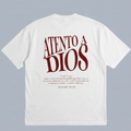 Tshirt oversized  ATENTOS A DIOS