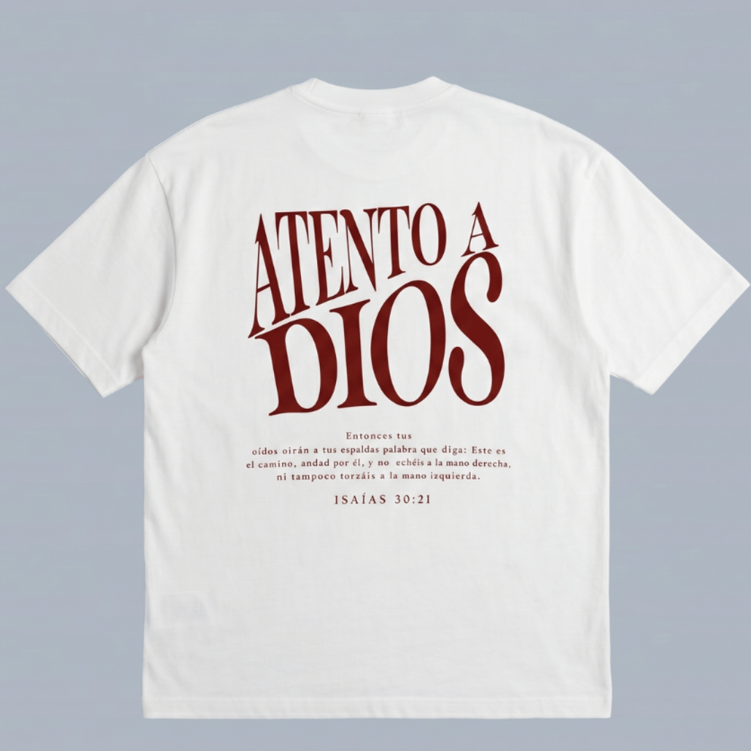 Tshirt oversized  ATENTOS A DIOS