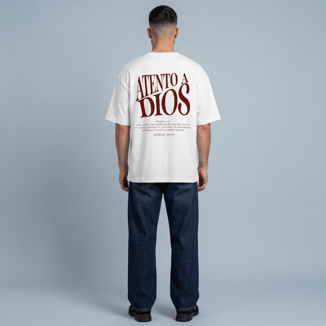 Tshirt oversized  ATENTOS A DIOS