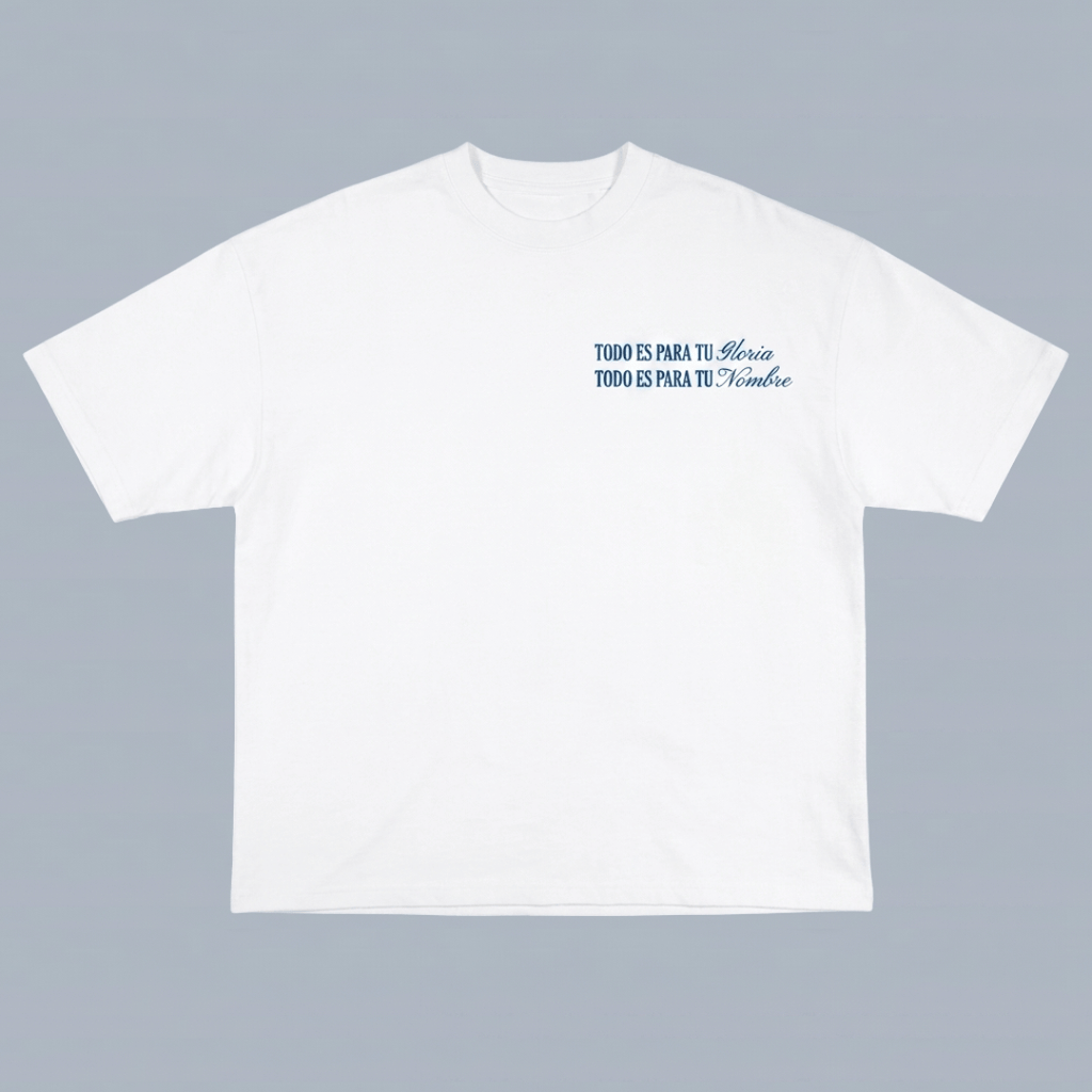 Tshirt oversized TODO ES PARA TU Gloria / MUJER