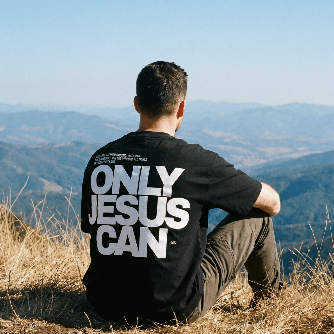 Tshirt oversized- HOMBRE-  ONLY JESUS CAN
