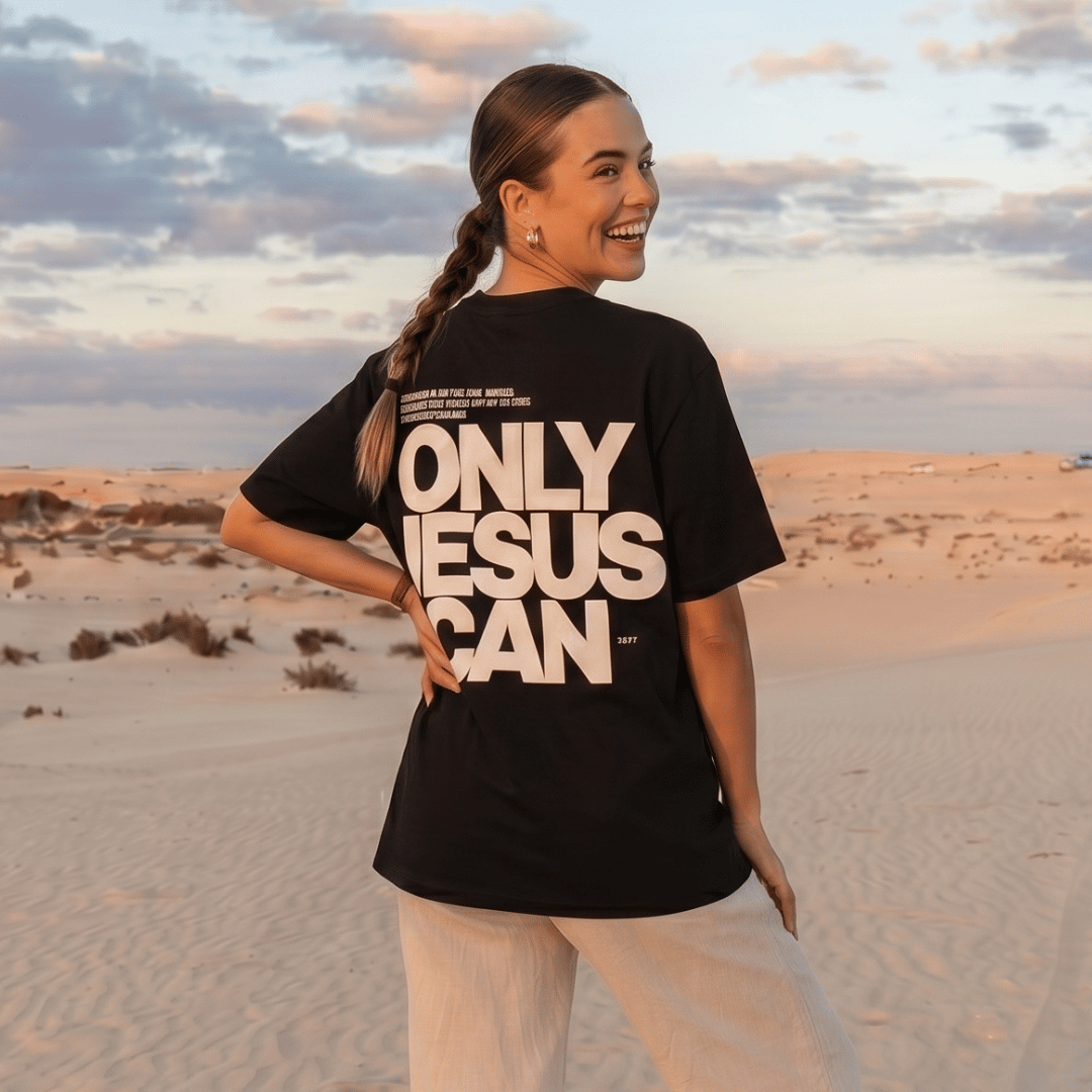 Tshirt oversized- MUJER-  ONLY JESUS CAN