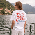 Tshirt oversized  WHATA FRIEND WE HAVE INJesus / MUJER